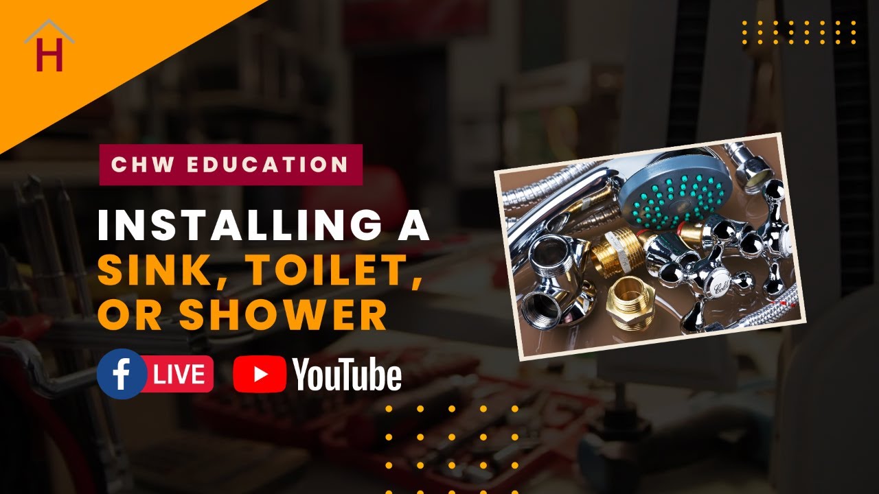 Installing a Sink, Toilet, or Shower (Workshop)