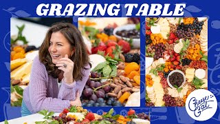 HOW TO MAKE A GRAZING TABLE 101