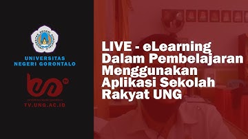 eLearning Dalam Pembelajaran Menggunakan Aplikasi Sekolah Rakyat UNG