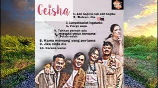 10 Lagu Geisha Band Terbaik saat ini🧡‼️