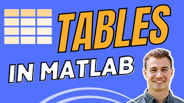 Tables in MATLAB - Everything You Need to Know | MATLAB Tutorial