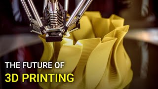 3D Printing Is Revolutionizing The World