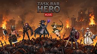 SirEat Alot streaming TBH: Task Bar Hero