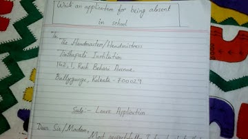 Letter: Write an application for being absent in school