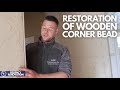 RESTORATION OF WOODEN CORNER BEAD | Regency Renovation #11 | Build with A&E