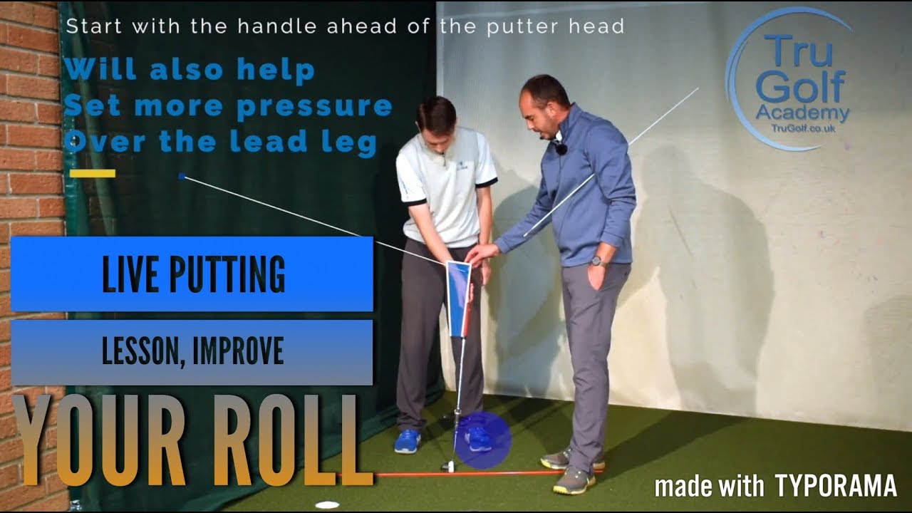 LIVE PUTTING LESSON, IMPROVE YOUR ROLL YouTube