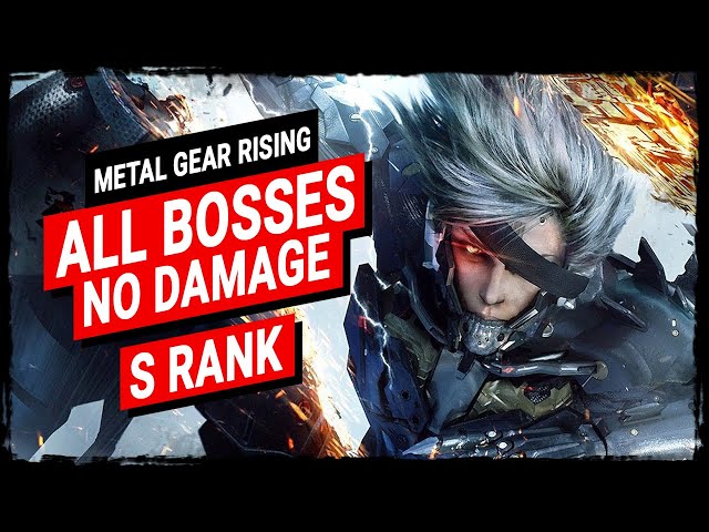 Metal Gear Rising: Revengeance - ALL BOSSES (No Damage