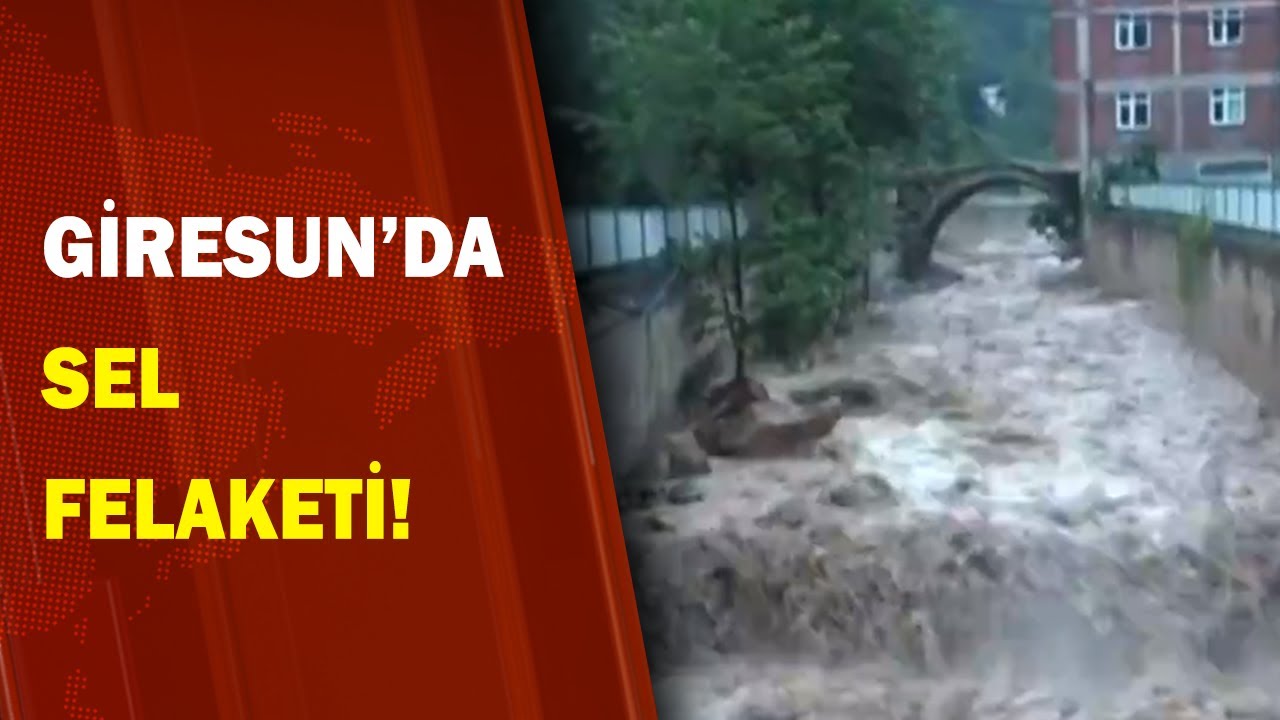 Giresun'da Sel Felaketi! / A Haber | A Haber