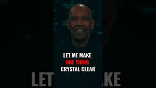 LET ME MAKE ONE THING CRYSTAL CLEAR | Denzel Washington Motivational Speech #mindset #motivation