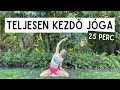 Még sosem jógáztál? - Kezdd ezzel a TELJESEN KEZDŐ gyakorlással