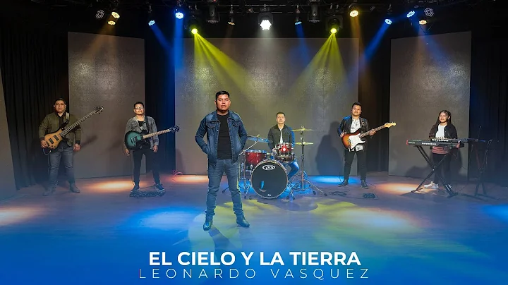 Leonardo Vsquez - El Cielo y La Tierra (Historias)