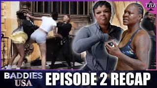 Baddies USA: Chapter Two | Episode 2 Recap