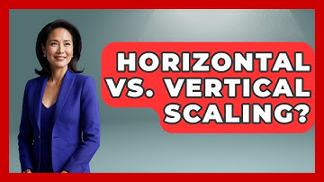 Horizontal Vs. Vertical Scaling? - Graphic Design Nerd