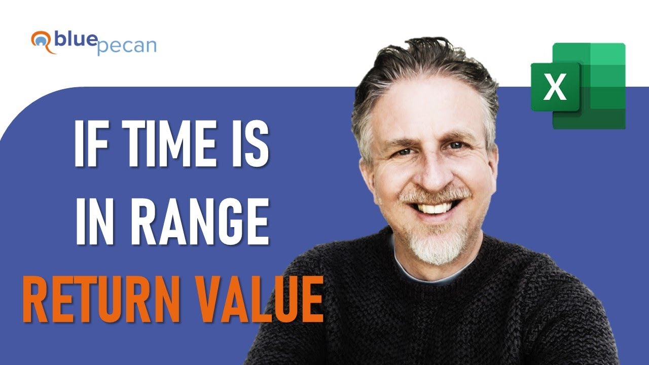 If Time is Within Range | If Time is Greater Than or Less Than, Return Value | Lookup Time in Range