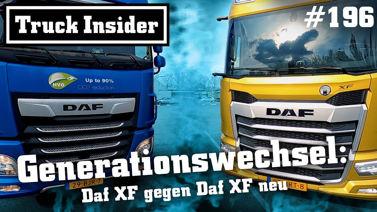 Truck Insider: Generationswechsel - Daf XF gegen Daf XF neu 