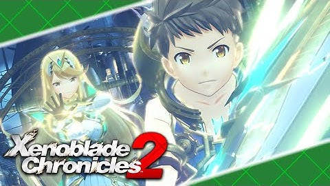 Xenoblade Chronicles 2 - Chapter 4 - Bringer of Chaos Mode!