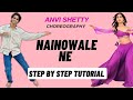 Nainowale ne anvi shetty dance choreography tutorial  nainowale ne dance tutorial