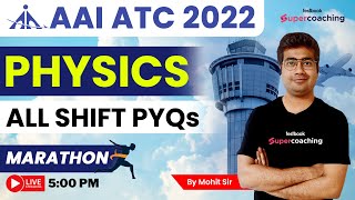 AAI ATC 2022 Physics Previous Year Question Paper | 2022 के सभी Shift Physics Questions | Mohit Sir