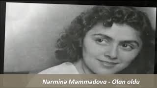 Nermine Memmedova (ilk) -  Olan oldu - Aşıq Alı