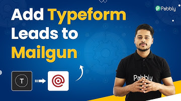Typeform Leads को Mailgun में Add करें - Typeform Mailgun Integration