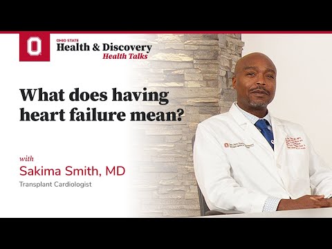 What does having heart failure mean? | Ohio State Medical Center