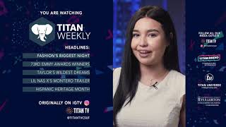 2021 Met Gala, 73rd Annual Emmy Awards, Lil Nas X's Montero Album Announcement & More | Titan Weekly