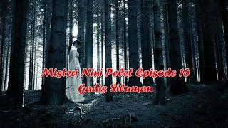 Misteri Nini Pelet Episode 16 - Gadis Siluman Seri 03