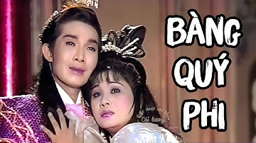 [REMAKE] Bàng Quý Phi - Vũ Linh ft Tài Linh 1994 || Khúc nhạc Long Phụng