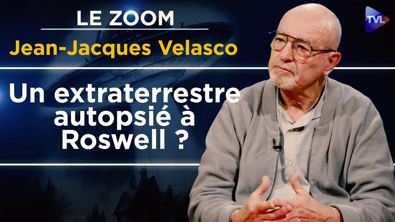 Roswell : révélations sur le mystérieux crash OVNI - Le Zoom - Jean-Jacques Velasco - TVL