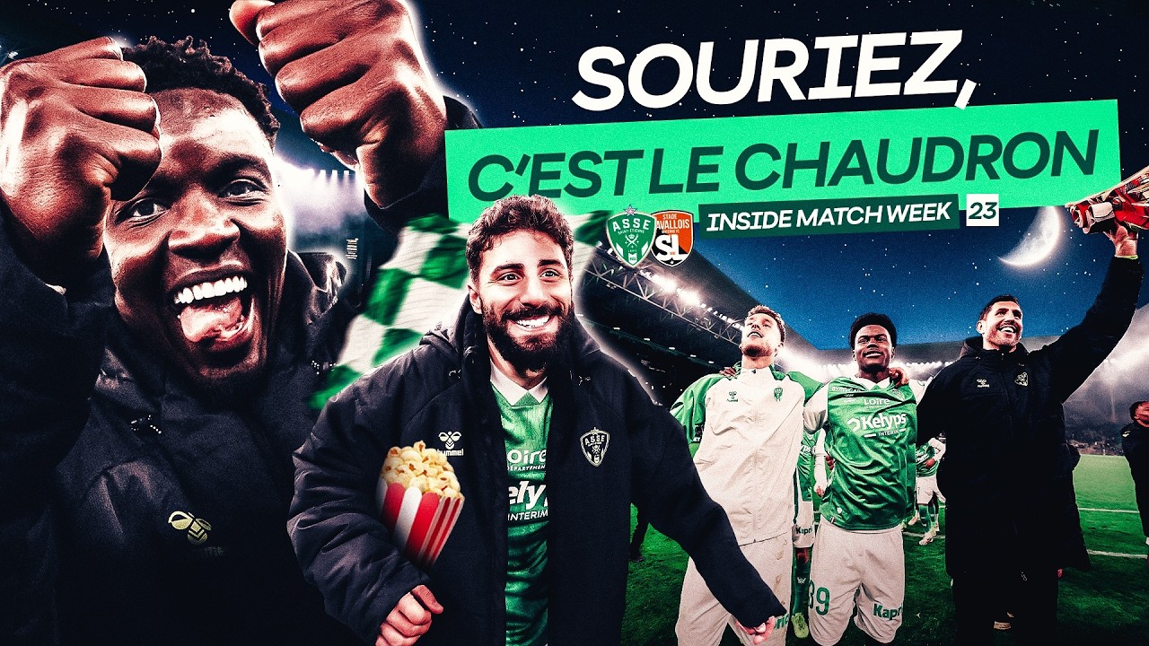 Souriez, c'est le Chaudron ! - Inside Match Week #E23S06