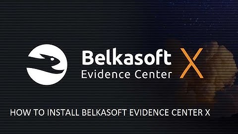 HOW TO INSTALL BELKASOFT EVIDENCE CENTER X