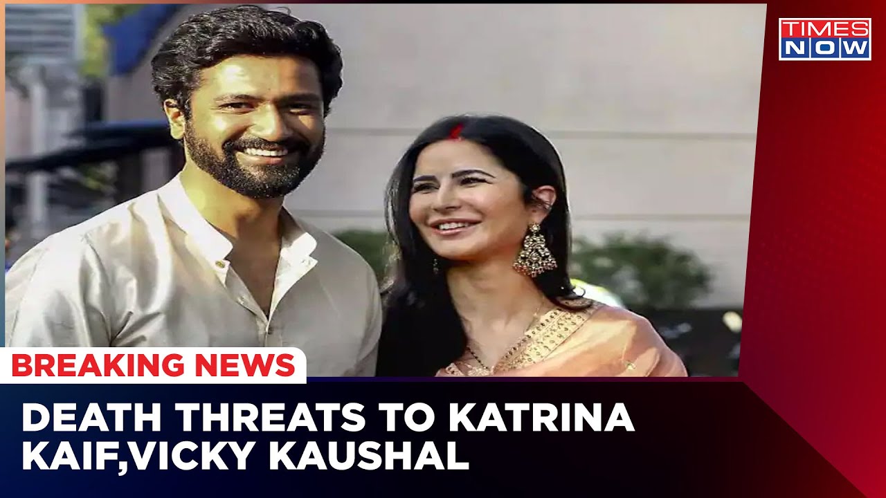 Katrina Kaif & Vicky Kaushal Recieved Death Threat On Social Media, One Arrested So Far | Times Now