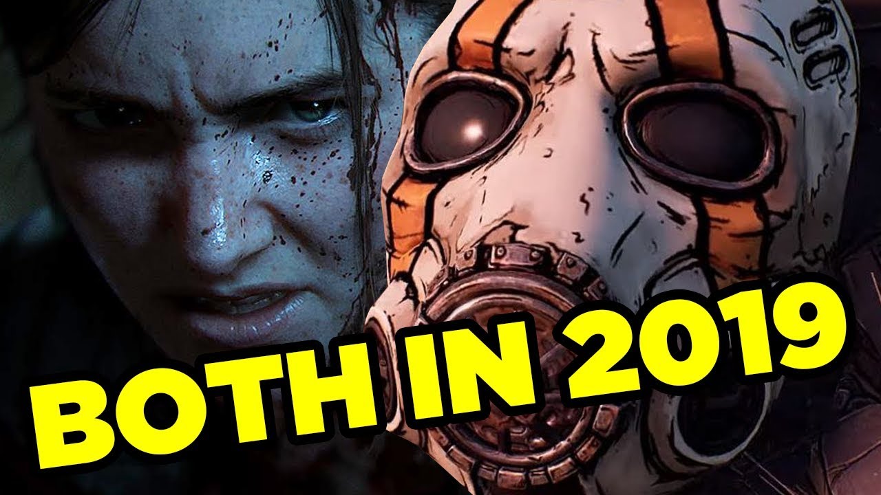 games people play The Last Of Us 2 And Borderlands 3 Just Got Release Dates