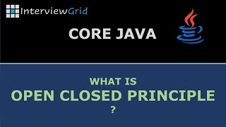 Java Interview FAQ - SOLID Principles - Open Closed Principle