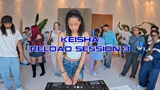 RELOAD SESSION #3 | KEISHA | UK GARAGE, BAILE FUNK, JERSEY