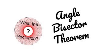 Trigonometry VII: The Angle Bisector Theorem