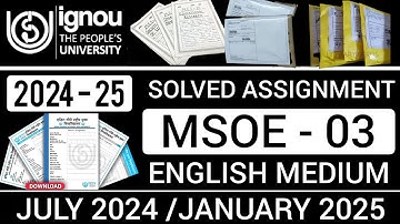 MSOE 003 SOLVED ASSIGNMENT 2024-25 IN ENGLISH | MSOE 003 SOLVED ASSIGNMENT 2024-25 | MSOE 003