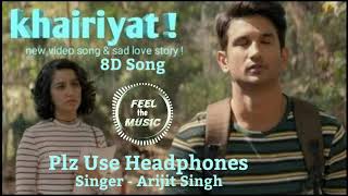 8D Song | Khairiyat | Tumhari Tasvir Ke Sahare | Arijit Singh | Sushant Rajput | Plz Use Headphones