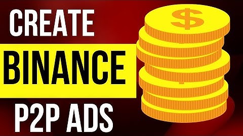 HOW TO POST ADS ON BINANCE P2P | Make money online with your mobile phone