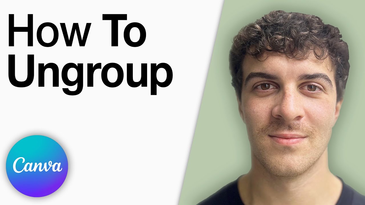 Canva - How to Ungroup [2025 Full Guide]