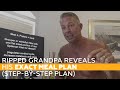 Ripped grandpa reveals his exact meal plan stepbystep plan