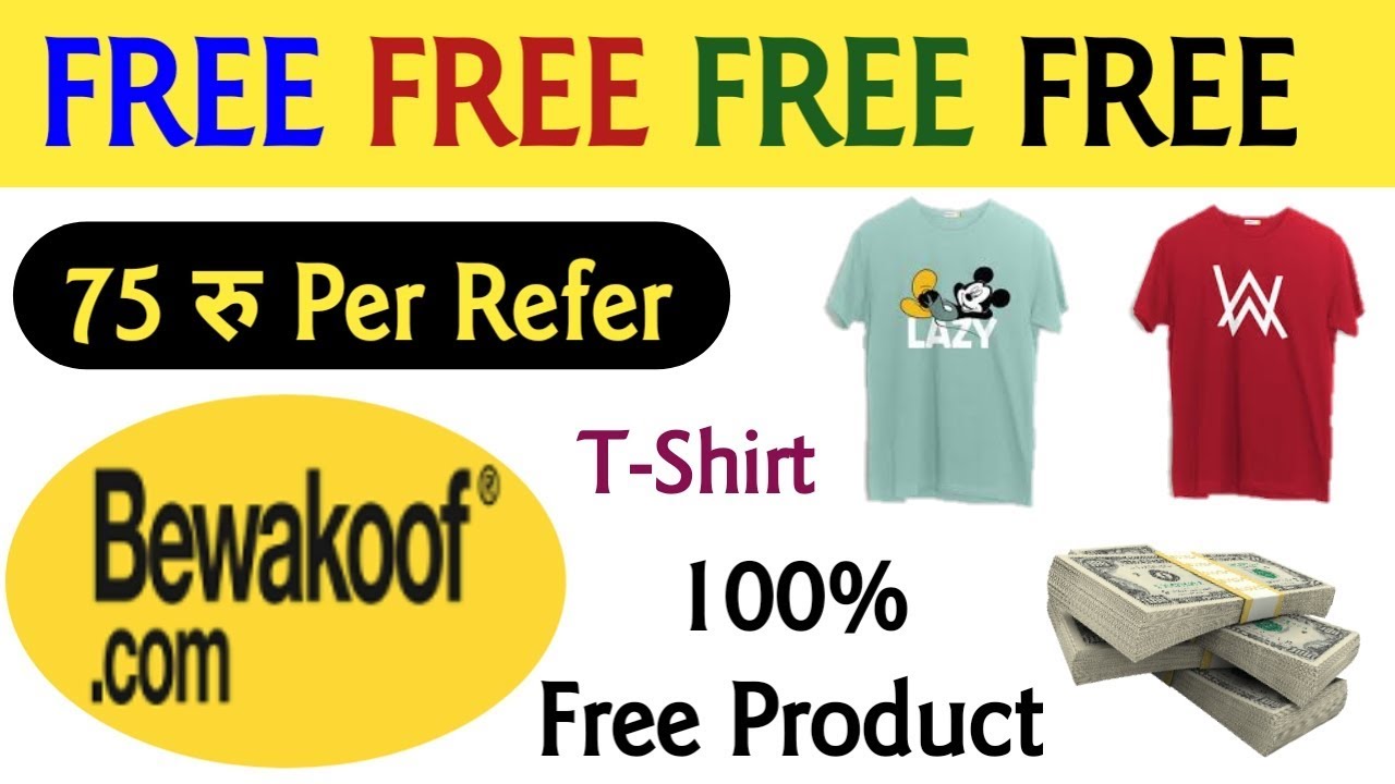 Unlimited free clothing App || Refer karo Redeem karo || Bewakoof new earning and free product app.