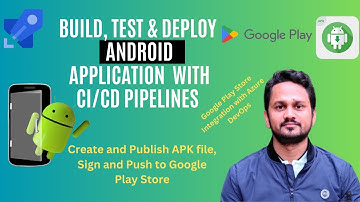 How to create an Android APK? | How to deploy an Android app in Azure? | Build Android APK with ADO