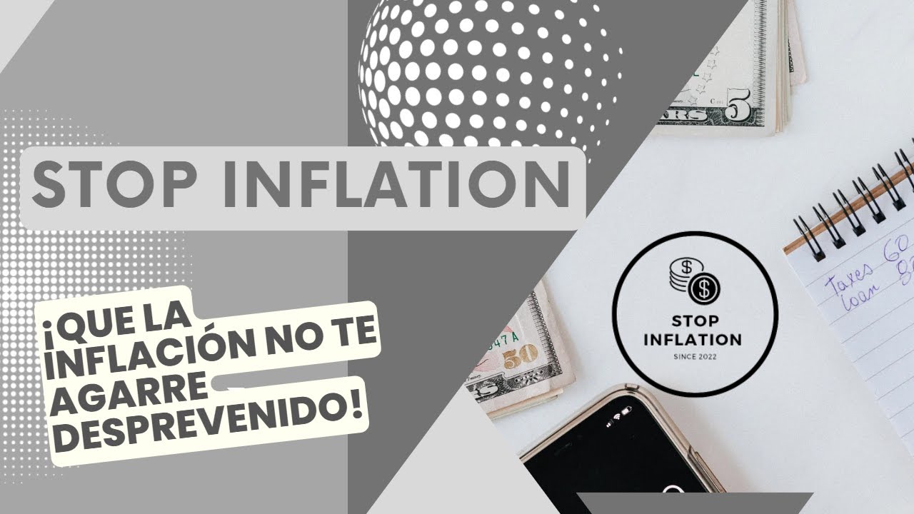 Stop Inflation: La mejor forma de evitar la inflación - YouTube
