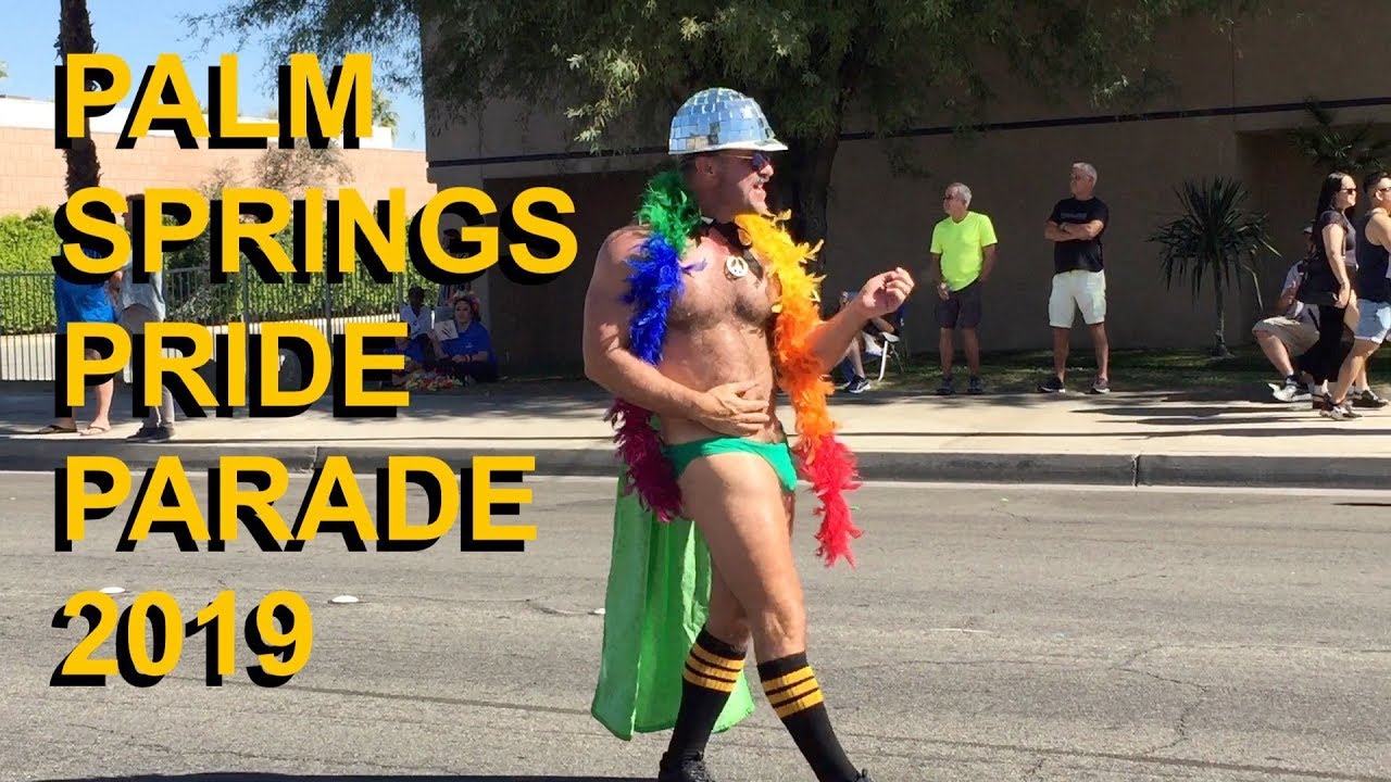 Palm Springs Pride Parade 2019 - YouTube