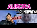 Aurora Runaway - REACTION | FIRST EVER!!! whoaa....