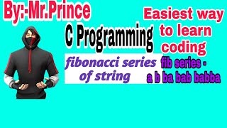 fibonacci series of string | This is the first  program in youtube of string fibonacci