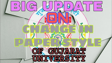 BIG ANNOUNCEMENT |CHANGE IN PAPER STYLE | GUJARAT UNIVERSITY | ACCOUNTS JUNCTION |