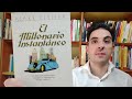 El Millonario Instantáneo - Mark Fisher (Libro Recomendado) | 21 Ideas Principales