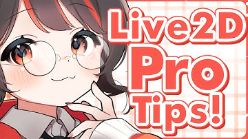 Live2D Made Easy! | Pro Tips I Wish I Knew!